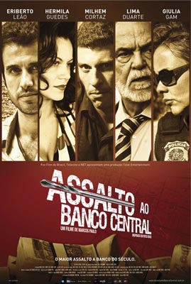 Assalto ao Banco Central Assalto ao Banco Central