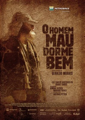 O homem mau dorme bem