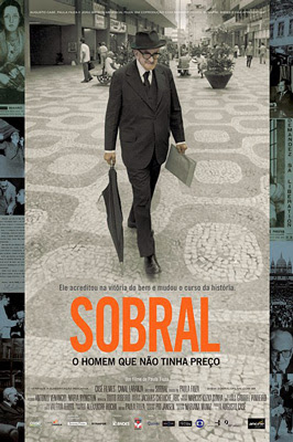 Sobral – O Homem Que Não Tinha Preço
