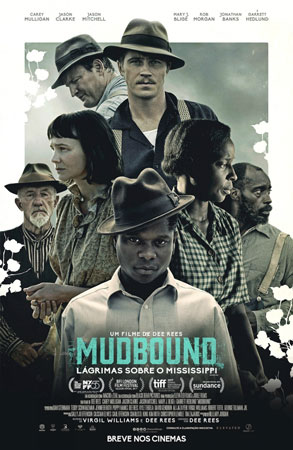 Mudbound: Lágrimas Sobre o Mississippi - filme