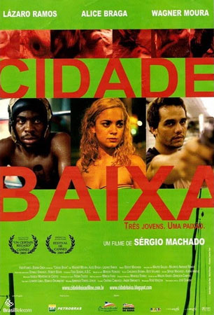 Cidade Baixa - filme Cidade Baixa - filme