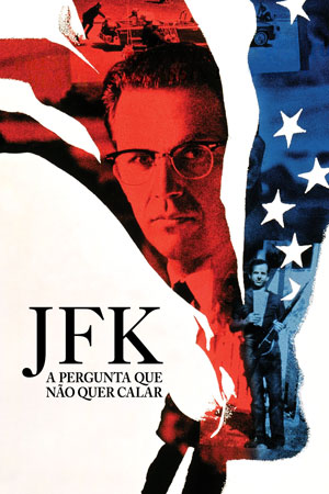 JFK - A Pergunta Que Não Quer Calar - filme JFK - A Pergunta Que Não Quer Calar - filme